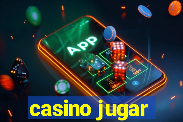 casino jugar