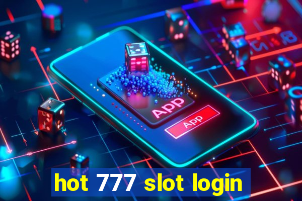 hot 777 slot login