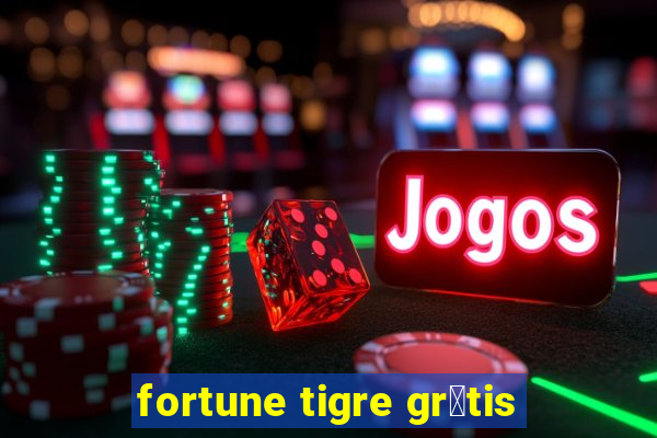 fortune tigre gr谩tis