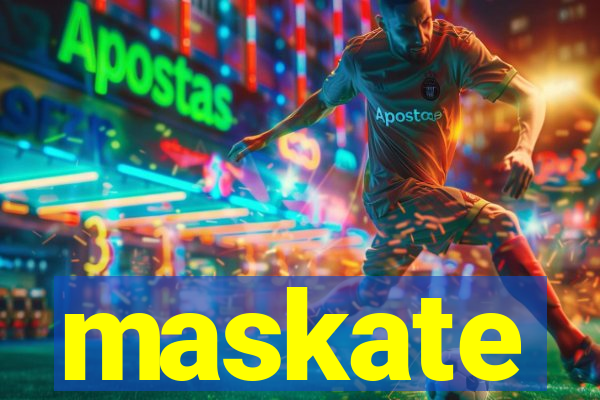 maskate