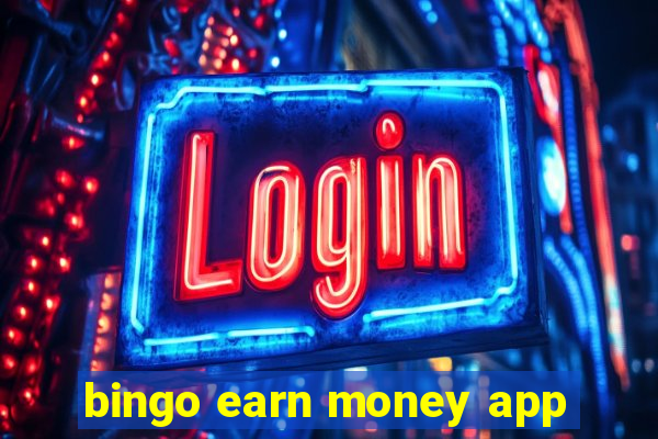 bingo earn money app