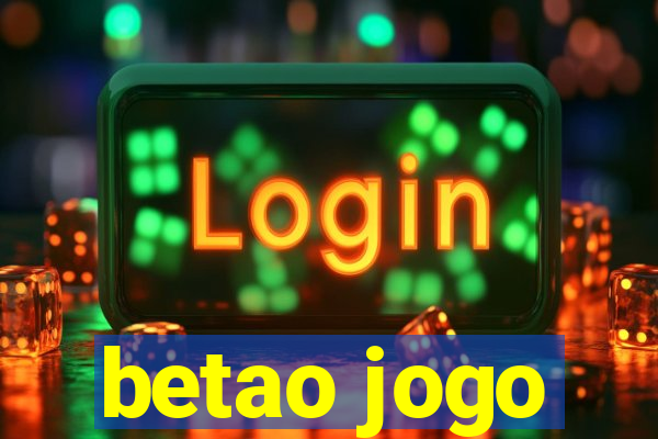 betao jogo