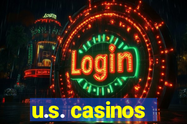 u.s. casinos