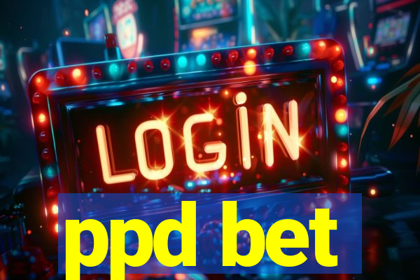 ppd bet