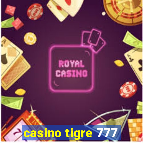 casino tigre 777