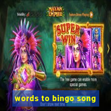 words to bingo song