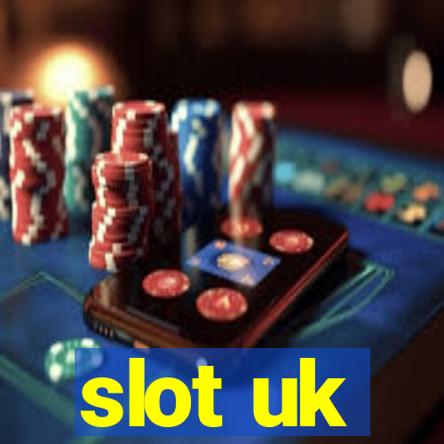 slot uk