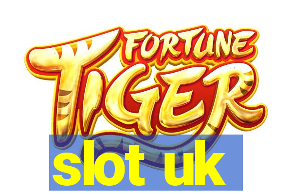 slot uk