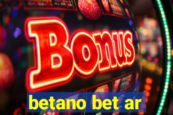 betano bet ar