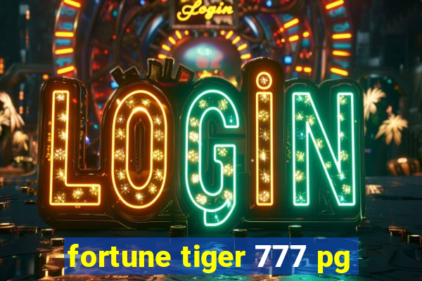 fortune tiger 777 pg