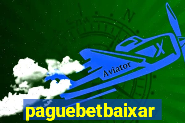 paguebetbaixar