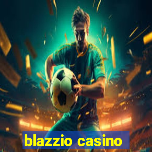 blazzio casino