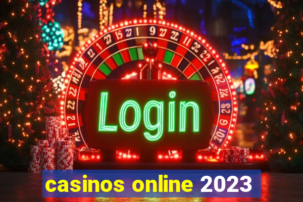 casinos online 2023