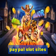 paypal slot sites