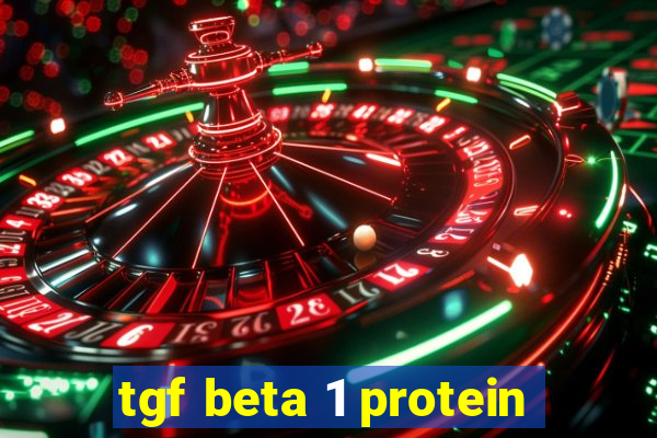 tgf beta 1 protein