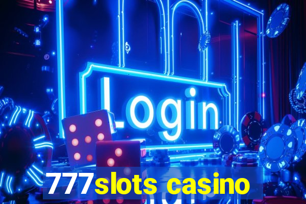 777slots casino