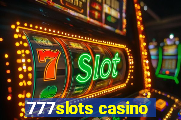 777slots casino