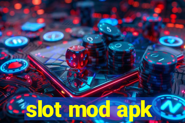 slot mod apk