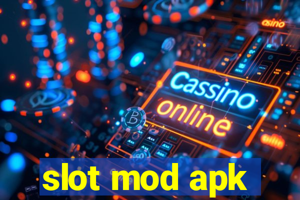 slot mod apk