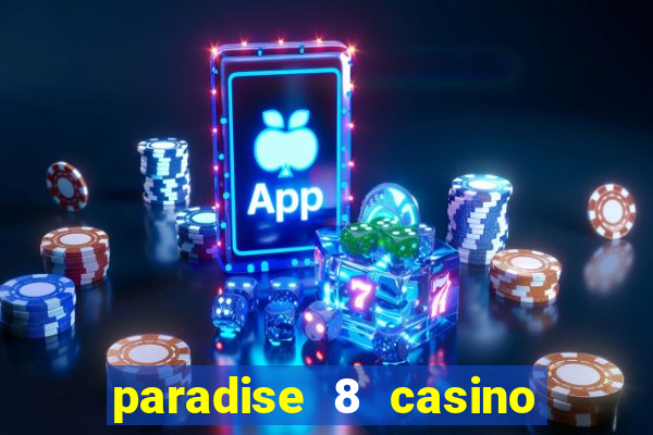 paradise 8 casino bonus codes