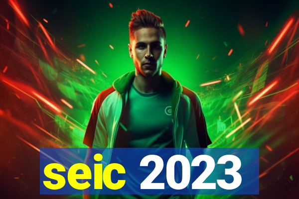 seic 2023