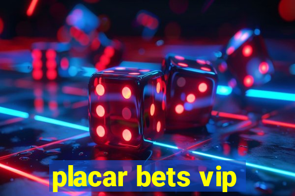 placar bets vip