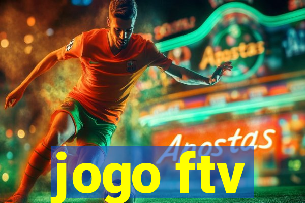 jogo ftv