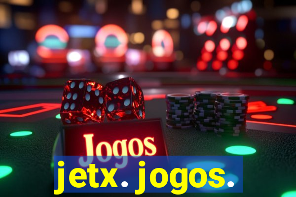 jetx. jogos.