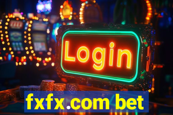 fxfx.com bet