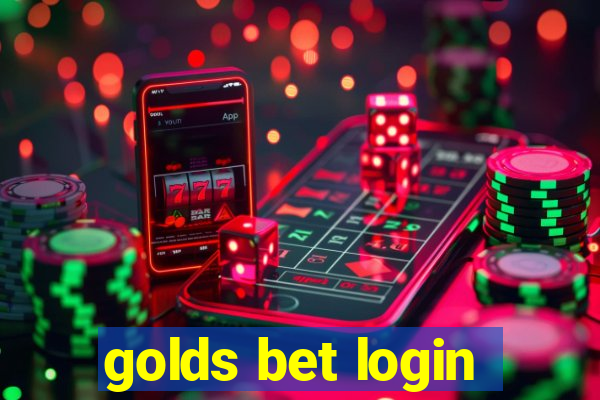 golds bet login