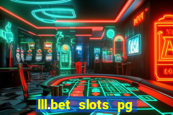 lll.bet slots pg online games