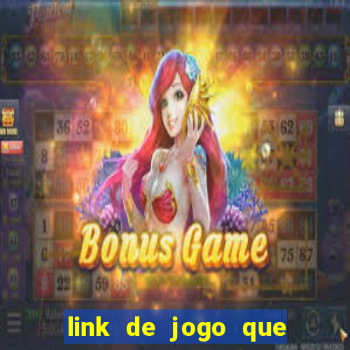 link de jogo que ganha dinheiro sem depositar