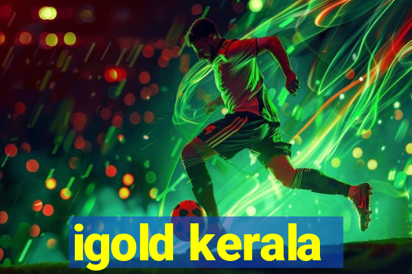 igold kerala