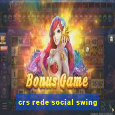 crs rede social swing