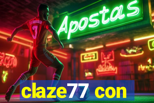 claze77 con