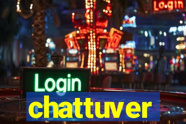 chattuver