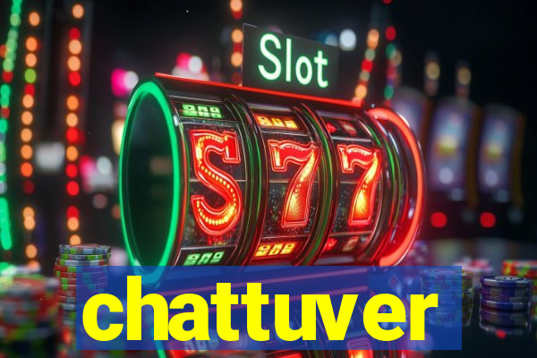 chattuver