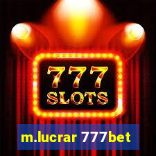 m.lucrar 777bet