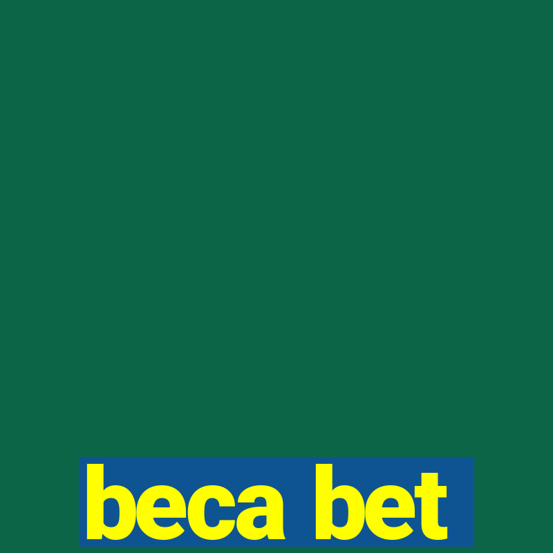 beca bet