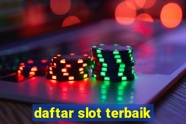 daftar slot terbaik