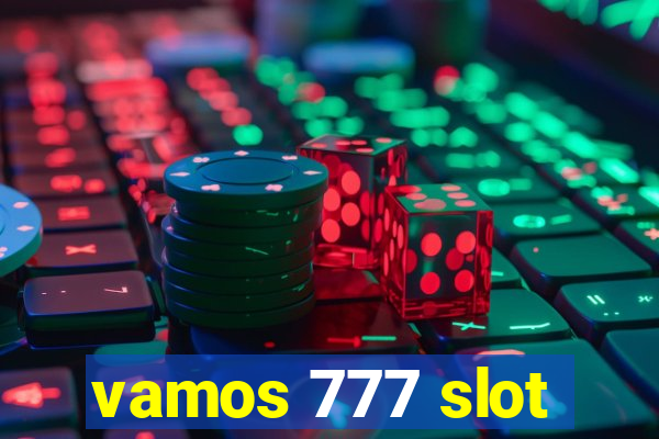 vamos 777 slot