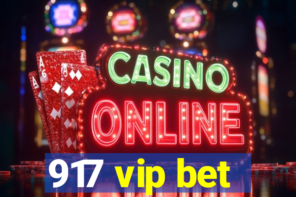 917 vip bet