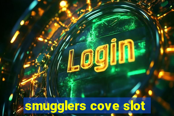 smugglers cove slot