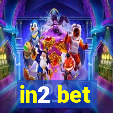 in2 bet