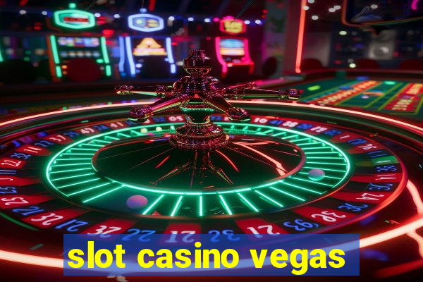 slot casino vegas