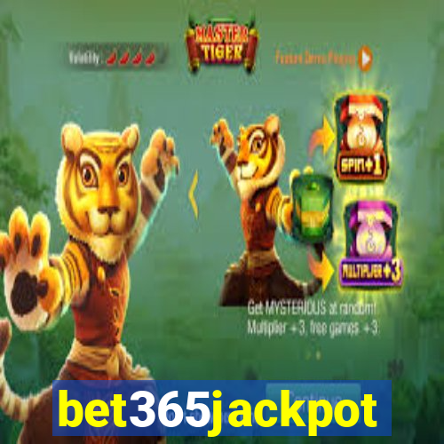 bet365jackpot