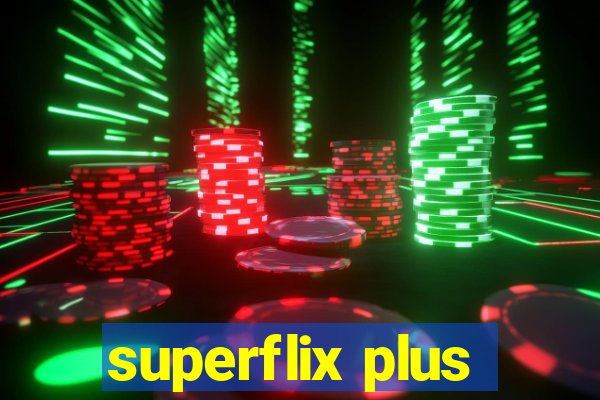 superflix plus