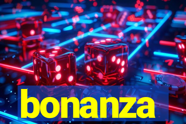 bonanza