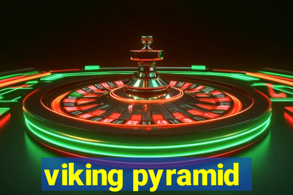 viking pyramid