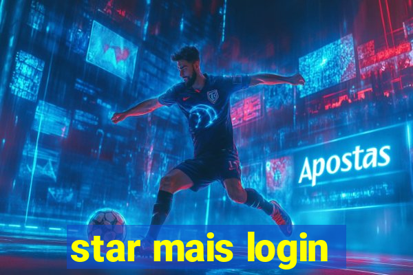 star mais login